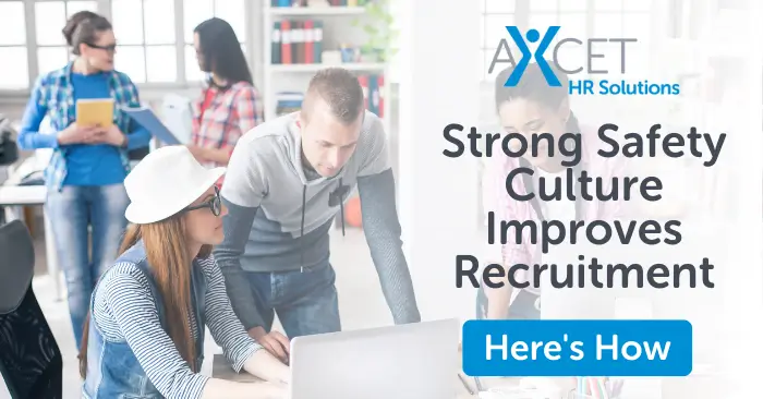 strong workplace safety culture recruitment